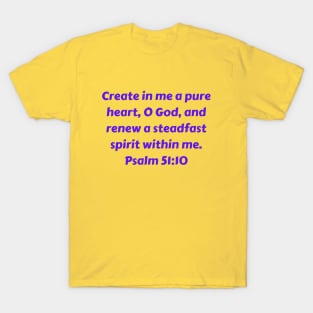 Bible Verse Psalm 51:10 T-Shirt